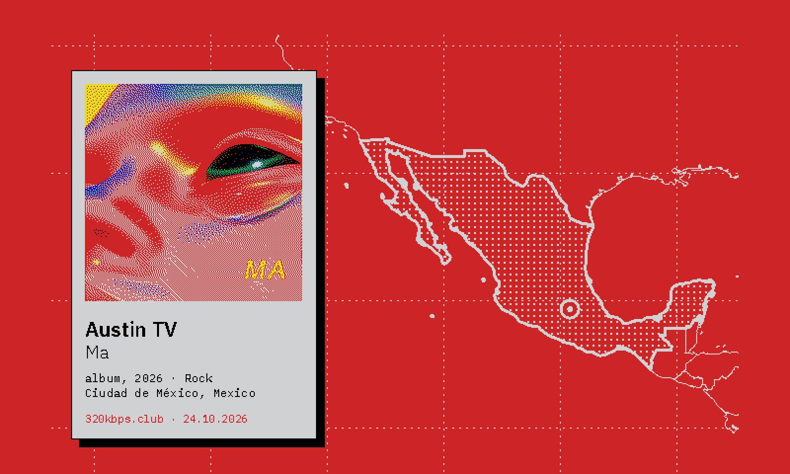 Liner label for Austin TV — Ma, over a map of Ciudad de México, Mexico